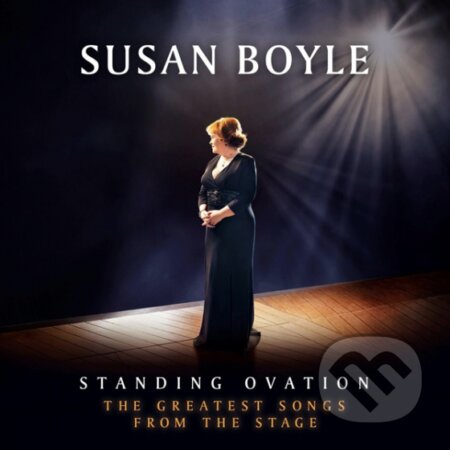 Susan Boyle: Standing Ovation: The Greatest Songs From The Stage - Susan Boyle, Sony Music Entertainment, 2012
