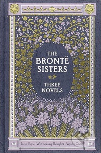 Three Novels - Charlotte Brontë, Emily Brontë, Anne Brontë, Barnes and Noble, 2012
