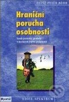 Kniha: Hraniční porucha osobnosti (Heinz Peter Röhr). Portál, 2012