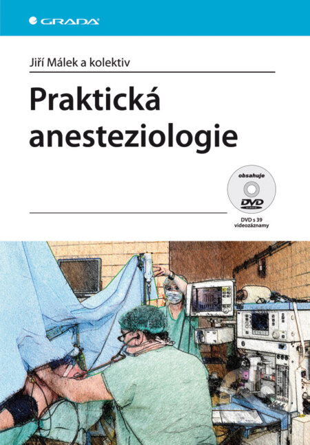 E-kniha: Praktická anesteziologie (Jiří Málek a kolektív)