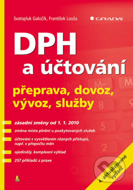 E-kniha: DPH a účtování (František Louša a Svatopluk Galočík). Grada, 2010