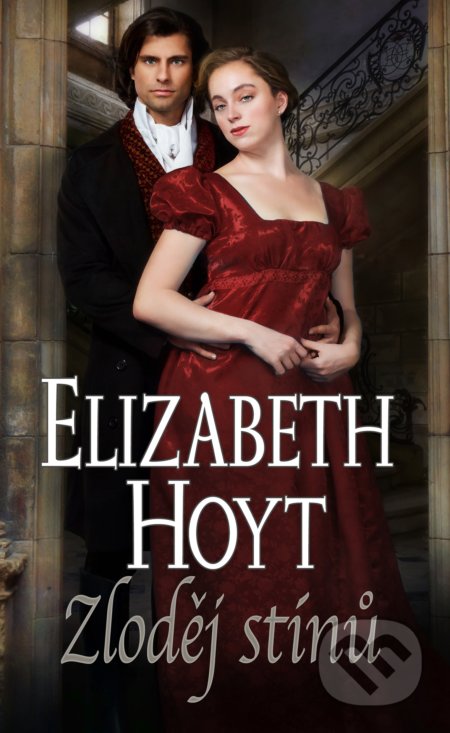 Zloděj stínů - Elizabeth Hoyt - kniha z kategorie Romantická