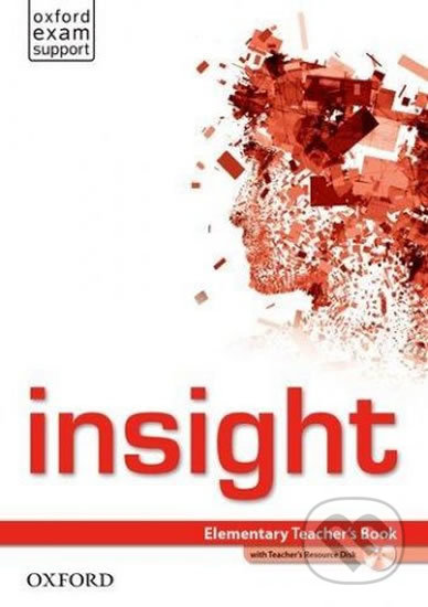 Insight Elementary: Teacher´s Book (without Teacher&#039;s Resource Disk) - Jayne Wildman, Oxford University Press, 2019