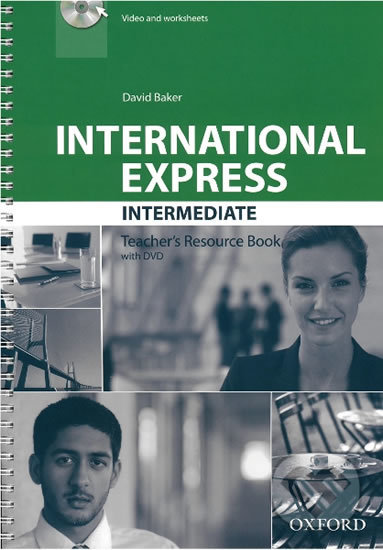International Express Intermediate: Teacher´s Resource Book with DVD (3rd) - David Baker, Oxford University Press, 2014