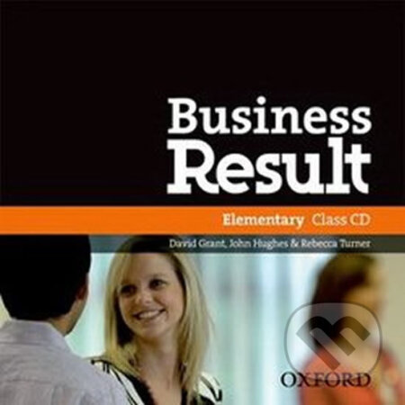 Business Result Elementary: Class Audio CD - David Grant, Oxford University Press, 2008