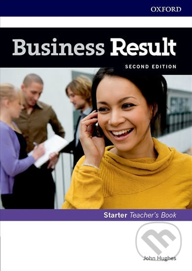 Business Result Starter: Teacher´s Book with DVD (2nd) - John Hughes, Oxford University Press, 2017