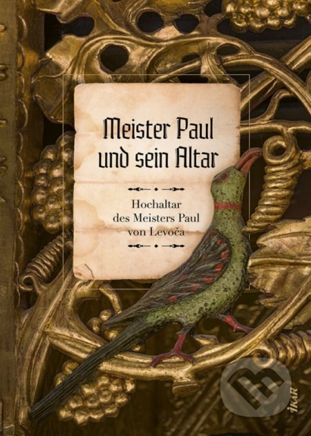 Meister Paul und sein Altar - Mária Novotná, Ikar, 2022