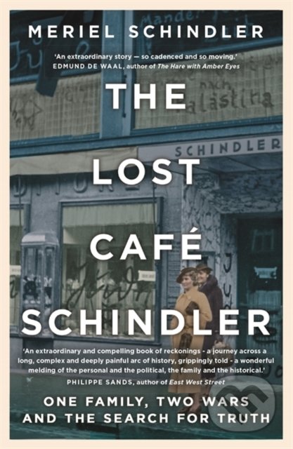 The Lost Cafe Schindler - Meriel Schindler, Hodder and Stoughton, 2022