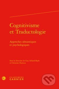 La Traduction Juridique Et Economique - Franck Barbin, Sylvie Monjean-Decaudin, Classiques Garnier, 2020