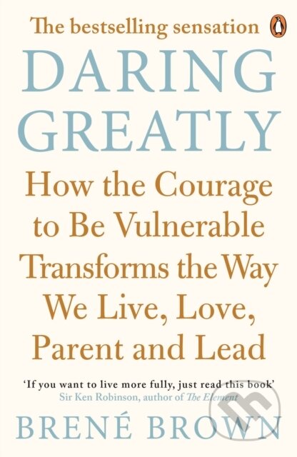 E-kniha: Daring Greatly (Bren Brown). Penguin Books, 2013