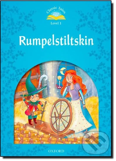 Rumpelstiltskin (2nd) - Sue Arengo, Oxford University Press, 2012