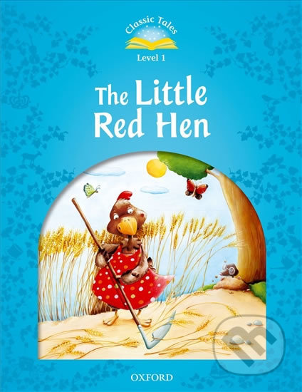 The Little Red Hen Audio (2nd) - Sue Arengo, Oxford University Press, 2016