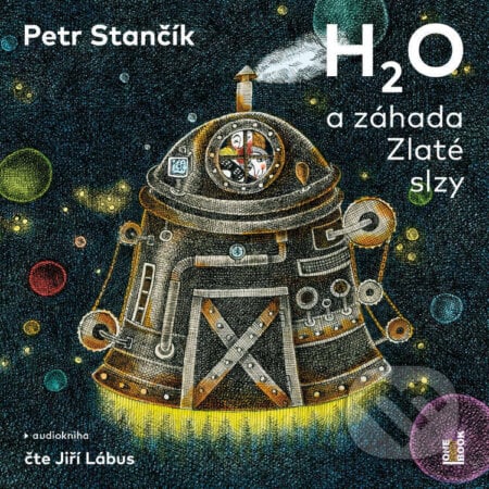 H2O a záhada Zlaté slzy - Petr Stančík, OneHotBook, 2022