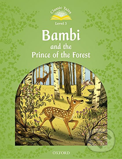 Bambi and the Prince of the Forest + Audio CD Pack (2nd) - Rachel Bladon, Oxford University Press, 2016