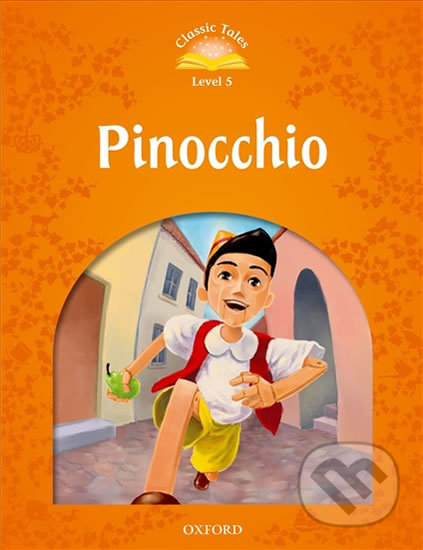 Pinocchio with Audio Mp3 Pack (2nd) - Sue Arengo, Oxford University Press, 2016