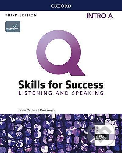Q: Skills for Success: Listening and Speaking Intro - Student´s Book A with iQ Online Practice, 3rd - Kevin McClure, Oxford University Press, 2020