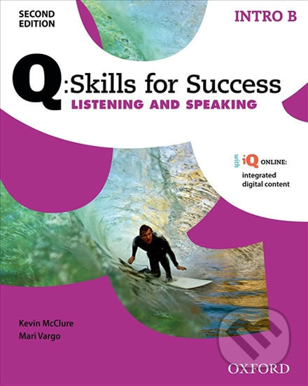 Q: Skills for Success: Listening and Speaking Intro - Student´s Book B (2nd) - Kevin McClure, Oxford University Press, 2015