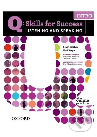 Q: Skills for Success: Listening and Speaking Intro - Student´s Book with Online Practice - Kevin McClure, Oxford University Press, 2012