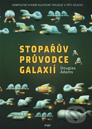 Stopařův průvodce Galaxií: Omnibus - Douglas Adams, Vladimír Chalupa (ilustrátor), Pavel Trávníček (ilustrátor), 2022