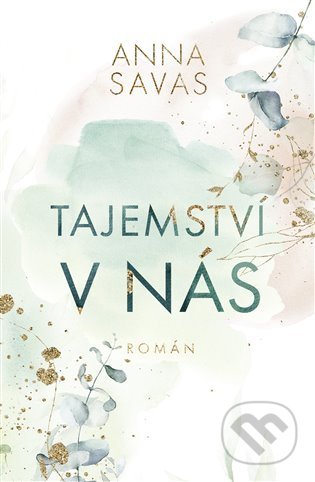 Tajemství v nás - Anna Savas, Red, 2022