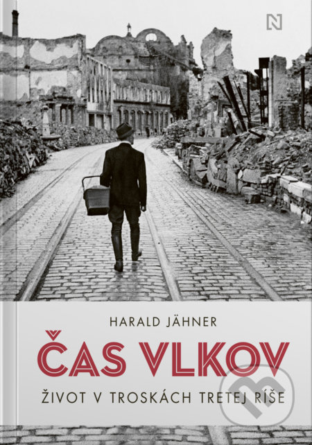 Čas vlkov - Harald Jähner, N Press, 2022