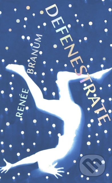 Defenestrate - Renee Branum - kniha z kategorie Společenská beletrie