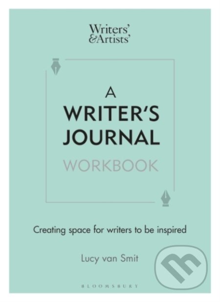 A Writer&#039;s Journal Workbook - Lucy van Smit, Bloomsbury, 2022