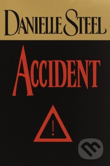 E-kniha: Accident (Danielle Steel). Random House, 2009
