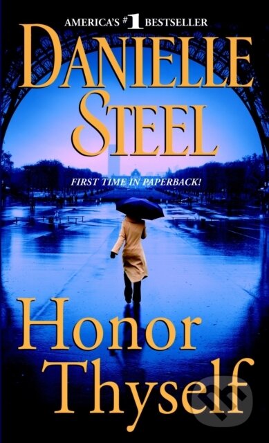 E-kniha: Honor Thyself (Danielle Steel). Random House, 2009
