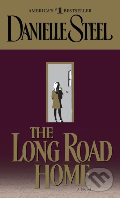 E-kniha: The Long Road Home (Danielle Steel). Random House, 2009