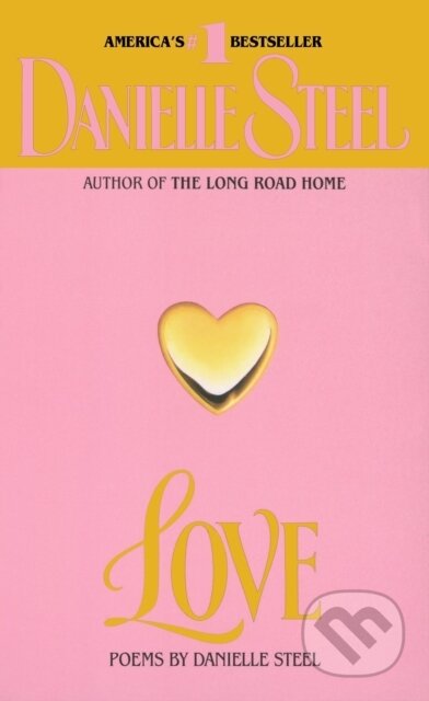 E-kniha: Love (Danielle Steel). Random House, 2009
