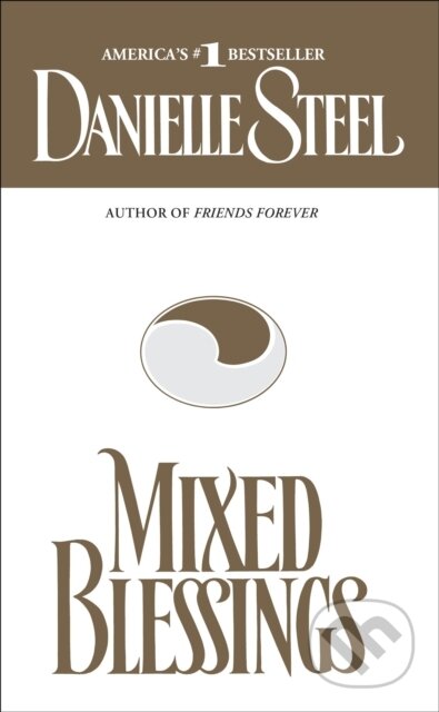 E-kniha: Mixed Blessings (Danielle Steel). Random House, 2009