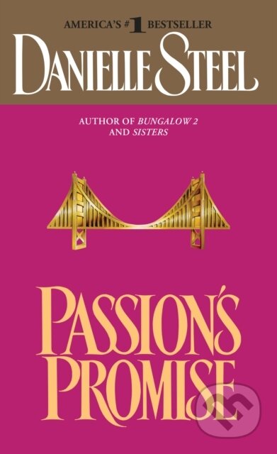 E-kniha: Passion's Promise (Danielle Steel). Random House, 2009