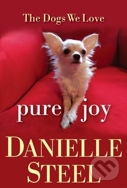 E-kniha: Pure Joy (Danielle Steel). Random House, 2013