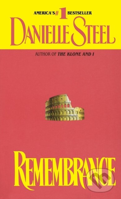 E-kniha: Remembrance (Danielle Steel). Random House, 2009