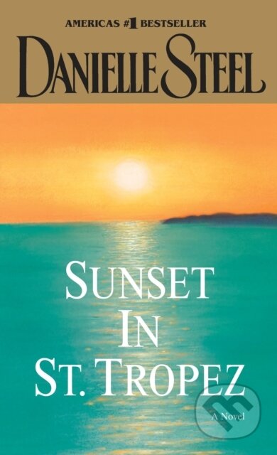 E-kniha: Sunset in St. Tropez (Danielle Steel). Random House, 2009