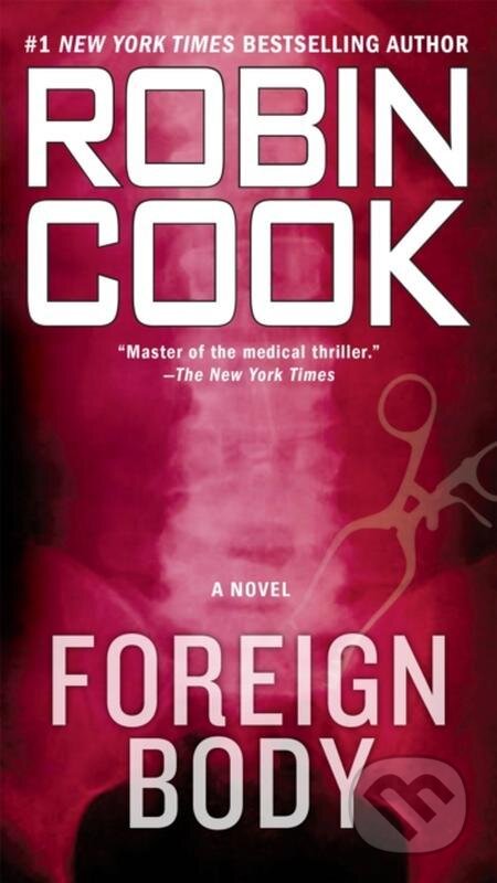 E-kniha: Foreign Body (Robin Cook). Penguin Books, 2008