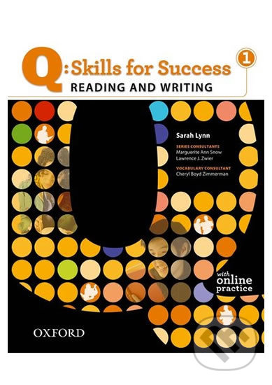 Q: Skills for Success: Reading and Writing 1 - Student´s Book with Online Practice - Sarah Lynn, Oxford University Press, 2011