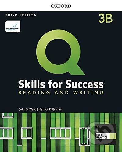 Q: Skills for Success: Reading and Writing 3 - Student´s Book B with iQ Online Practice, 3rd - Colin Ward, Oxford University Press, 2019