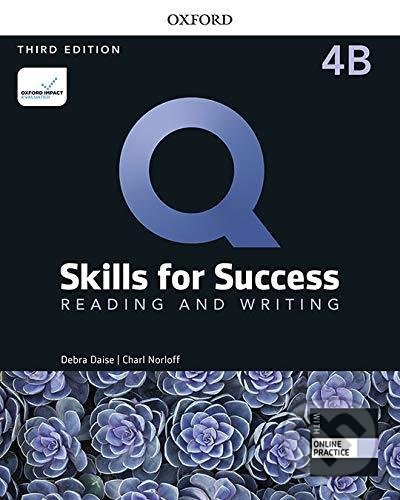 Q: Skills for Success: Reading and Writing 4 - Student´s Book B with iQ Online Practice, 3rd - Debra Daise, Oxford University Press, 2019