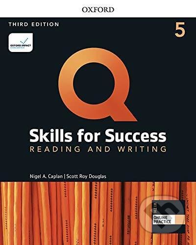 Q: Skills for Success: Reading and Writing 5 - Student´s Book with iQ Online Practice, 3rd - Nigel A. Caplan, Oxford University Press, 2019