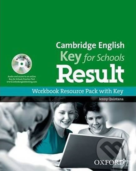 Cambridge English Key for Schools Result Workbook Resource Pack with Key - Jenny Quintana, Oxford University Press, 2013