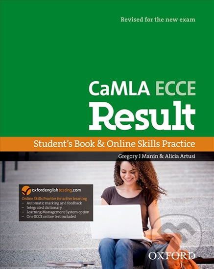 CaMLA ECCE Result Student´s Book with Online Skills Practice - Gregory J. Manin, Oxford University Press, 2012