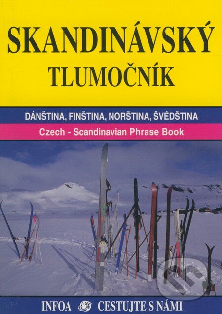 Skandinávský tlumočník - Kolektiv autorů, INFOA, 2003