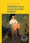 Základní kurz westernového ježdění - Peter Kreinberg, Brázda, 2003