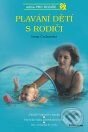 Plavání dětí s rodiči - Irena Čechovská, Grada, 2002