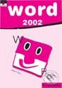Word 2002 - Vladimír Bříza, Grada, 2001