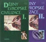 Dějiny evropské civilizace I/II - Kolektiv autorů, Paseka, 2003