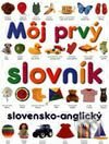 Môj prvý slovník slovensko-anglický - Kolektív autorov, Slovart, 2003