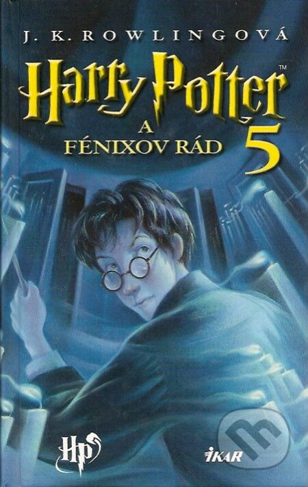 Harry Potter a Fénixov rád - J.K. Rowling, 2003